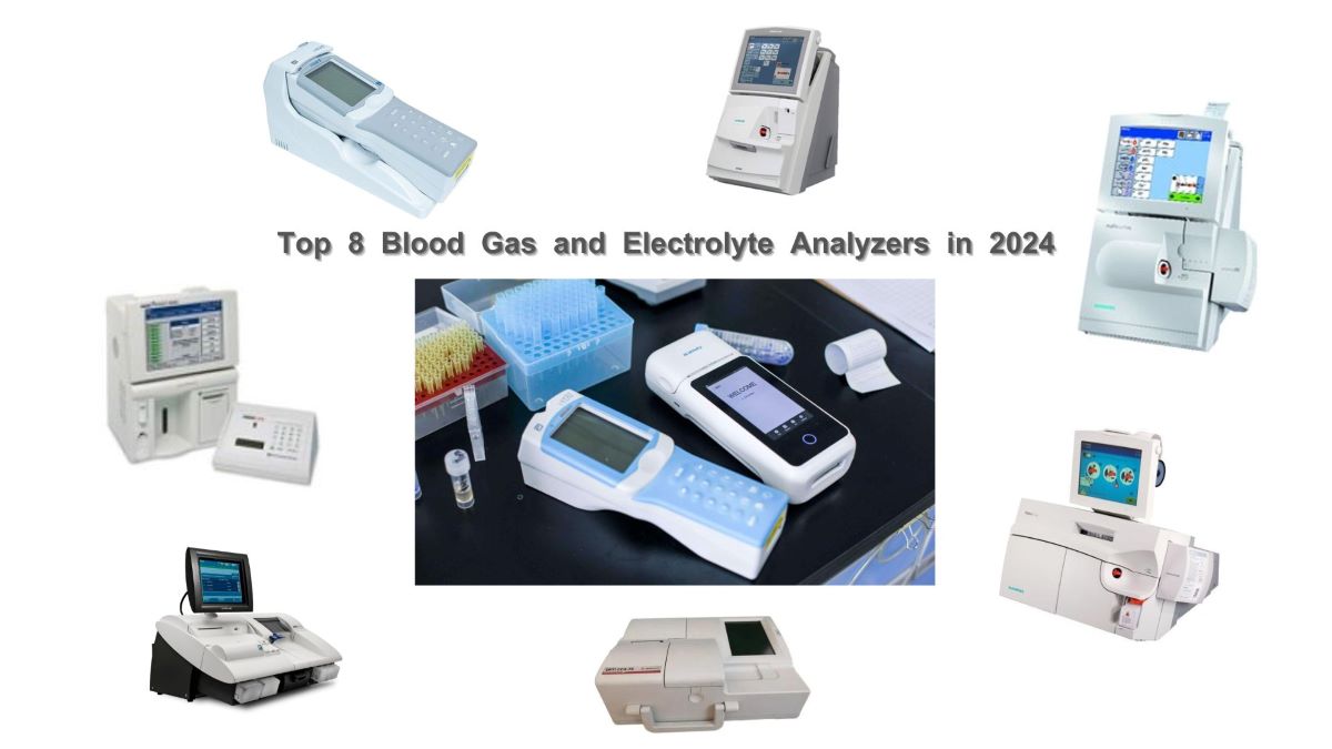 Top 8 Blood Gas and Electrolyte Analyzers in 2024